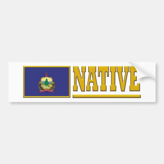 Vermont Native Bumper Sticker (Front)