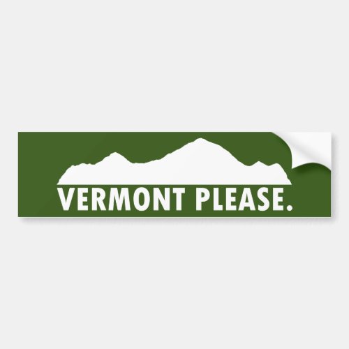 Vermont Please Bumper Sticker