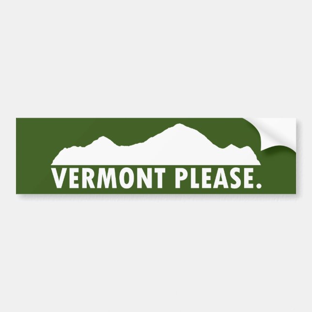 Vermont Please Bumper Sticker (Front)
