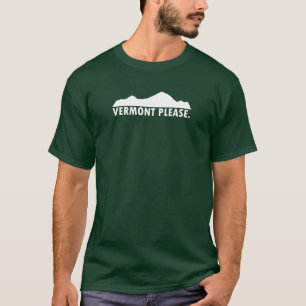Vermont Please T-Shirt