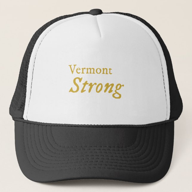Vermont Strong   Trucker Hat (Front)