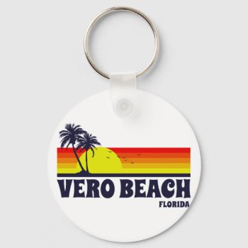 Vero Beach Florida Keychain by mcgags at Zazzle