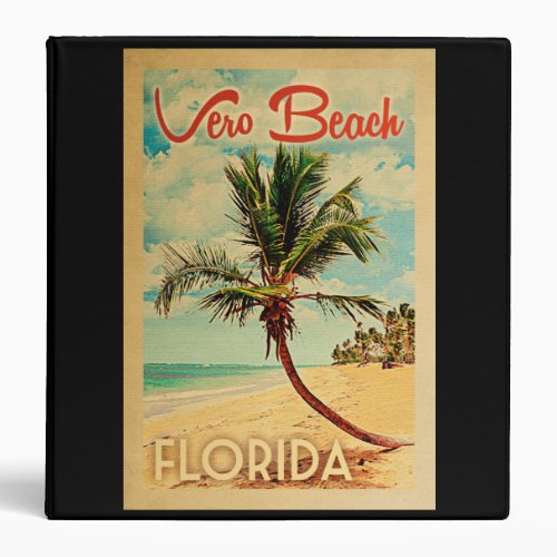 Vero Beach Florida Palm Tree Beach Vintage Travel 3 Ring Binder