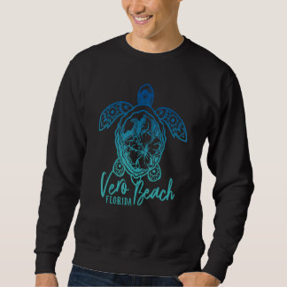 Vero Beach Sea Turtles Florida Turtle Flower Tropi Sweatshirt