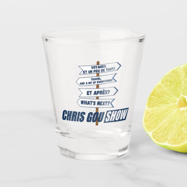 Verre A Shot Chris Gou Show Glass (Front)