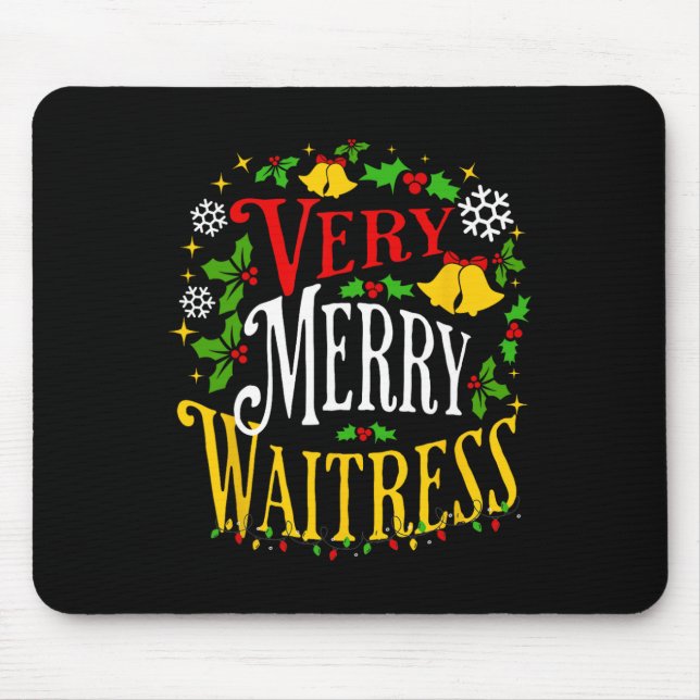 Verry Merry Waitress Christmas Holiday Server Paja Mouse Pad (Front)