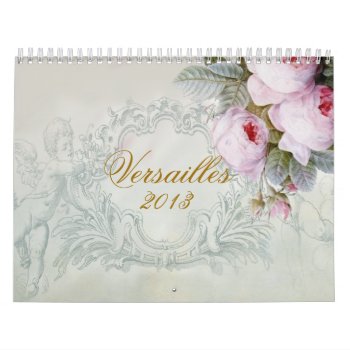 Versailles Calendar by WickedlyLovely at Zazzle