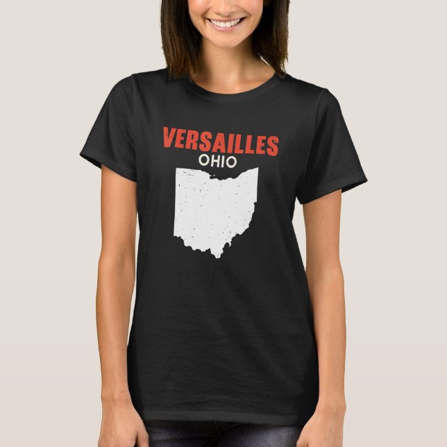 Versailles Ohio USA State America Travel Ohioan T-Shirt (Front)