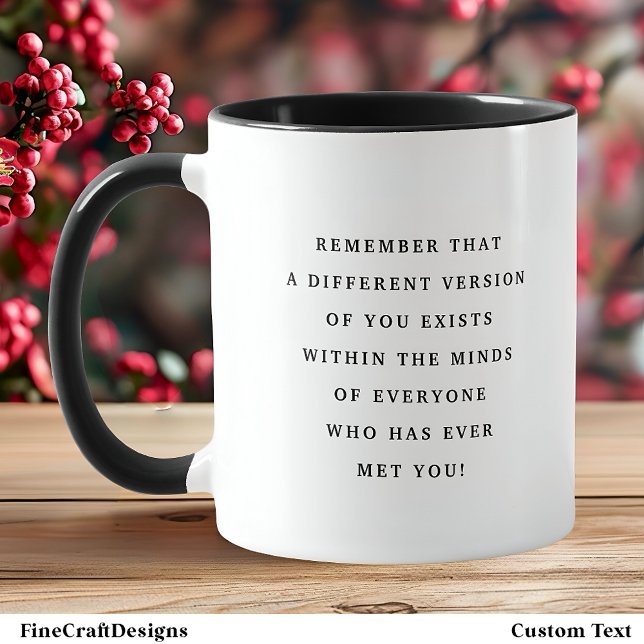 Versions Of You Poignant Quote Trendy Black Font Mug (Creator Uploaded)