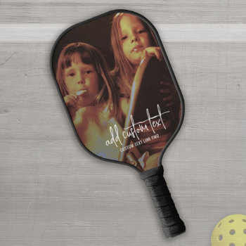 Vertical Photo With Custom Text In Trendy Script Pickleball Paddle by MarshEnterprises at Zazzle