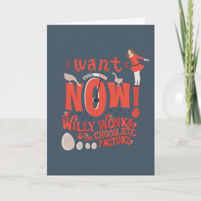 Veruca Salt - I Want It Now! Card (Front)