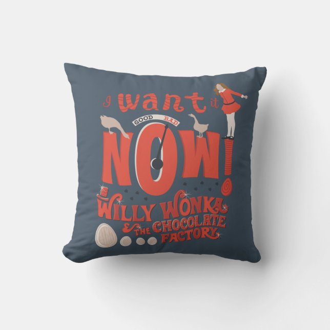 Veruca Salt - I Want It Now! Throw Pillow (Front)