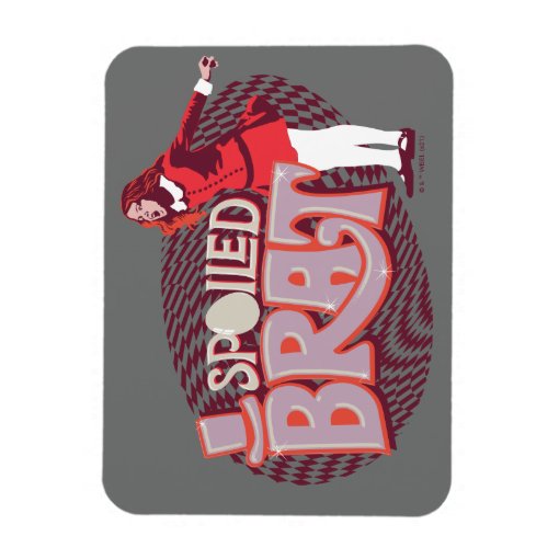 Veruca Salt Spoiled Brat Magnet Zazzle