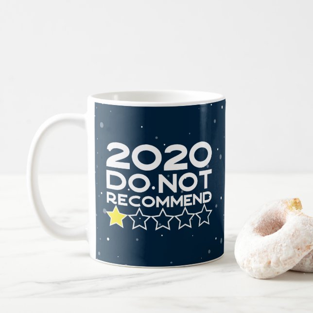 Very Bad Would Not Recommend 2020 one star Review Coffee Mug (With Donut)