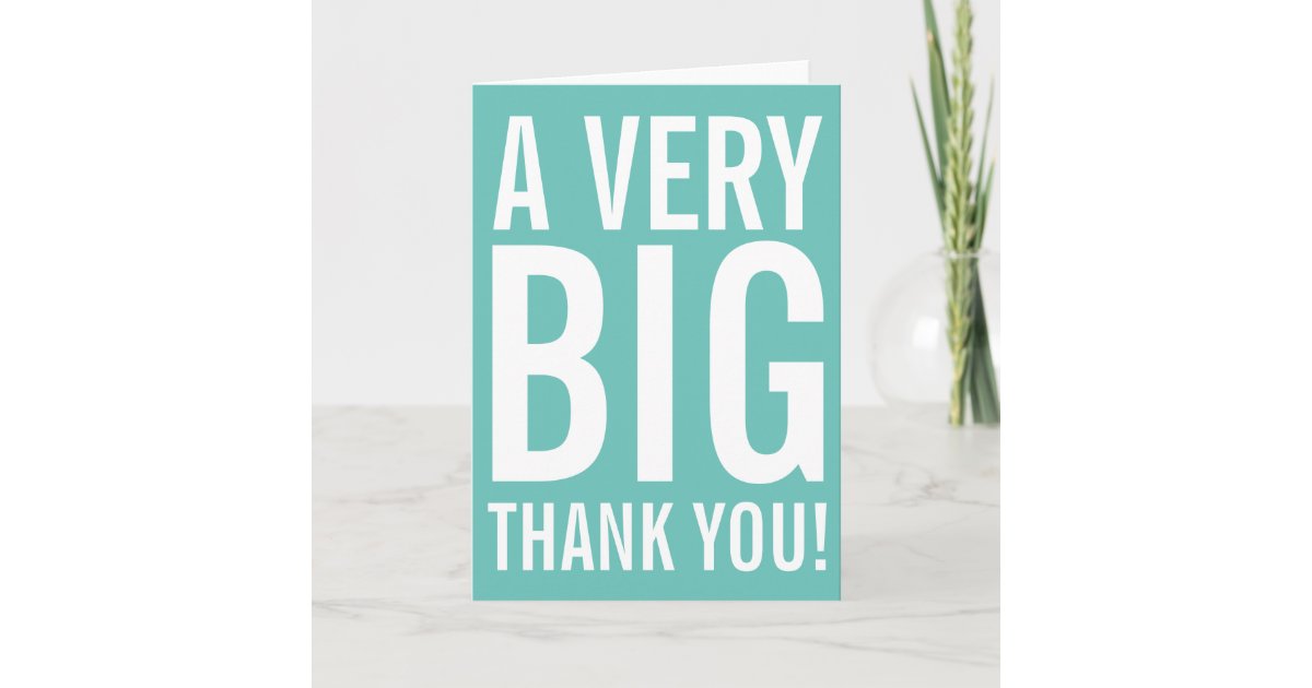 Very Big Thank You Greeting Card | Zazzle
