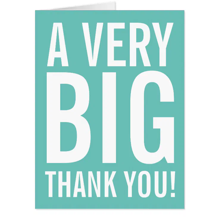 Very Big Thank You Huge Greeting Card | Zazzle