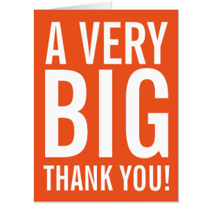 Very Big Thank You Huge Greeting Card