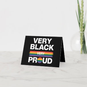 Very Black Very Proud Black Gay Pride LGBT Pride Card