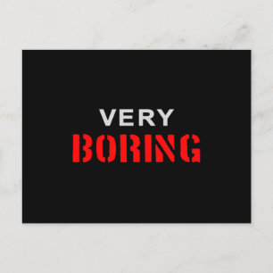 Very Boring Postcard