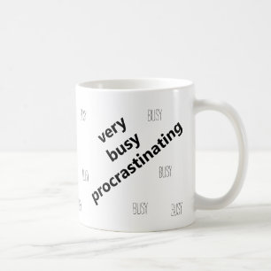 Very Busy Procrastinating Funny Mug
