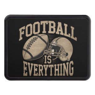 Very Cool Football is Everything  Hitch Cover