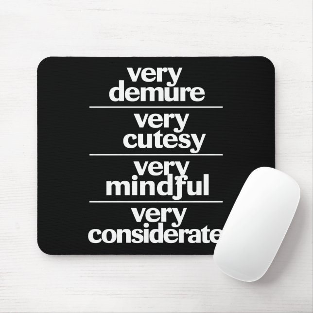Very Demure Very Cutesy Very Considerate Demure Mouse Pad (With Mouse)