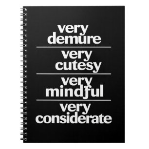 Very Demure Very Cutesy Very Considerate Demure Notebook