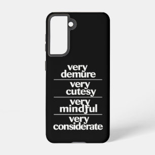 Very Demure Very Cutesy Very Considerate Demure Samsung Galaxy S21 Case