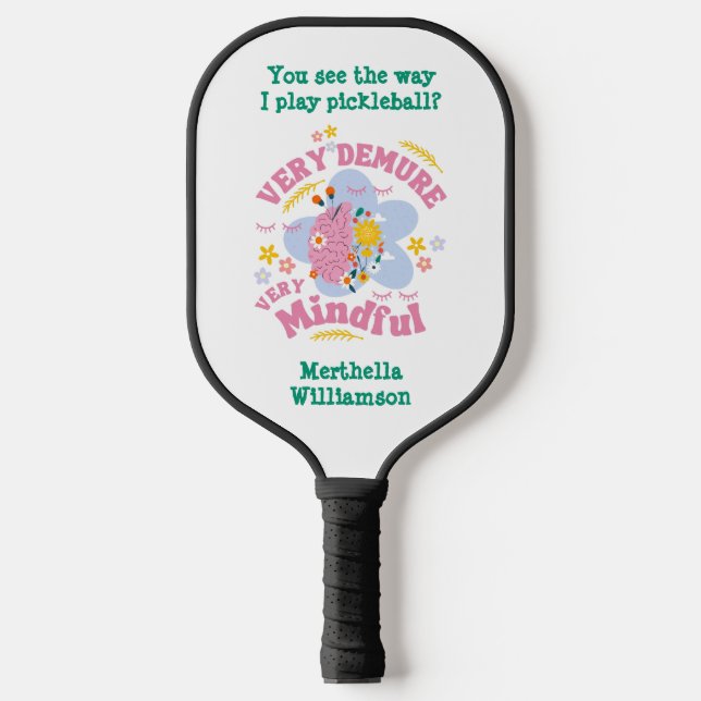 VERY DEMURE VERY MINDFUL Floral Carbon Fiber Pickleball Paddle (Front)