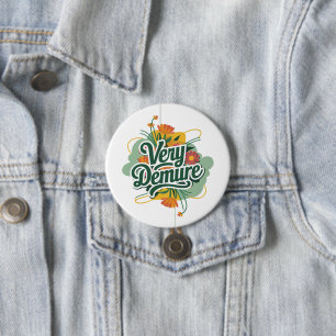 Very Demure Very Mindful Trend Demure & Mindful  Button