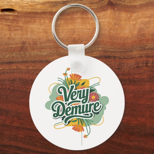 Very Demure Very Mindful Trend Demure & Mindful  Keychain (Front)