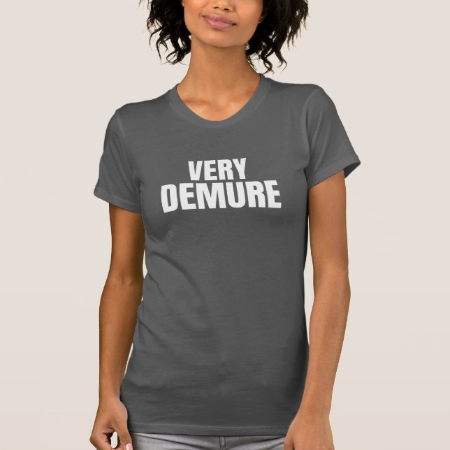 Very Demure White Font T-Shirt (Front)