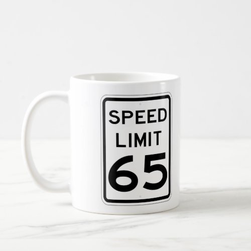 Very Fun 65 MPH Road Sign Coffee Cup