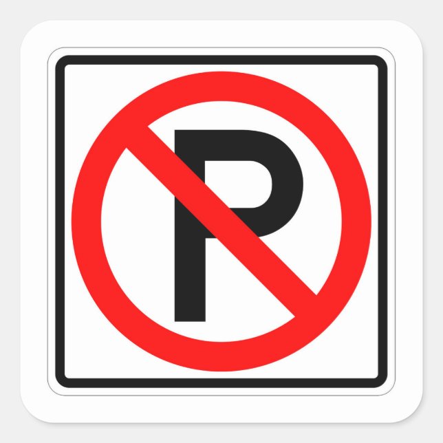 Very Fun Classic No Parking Sign Square Sticker (Front)