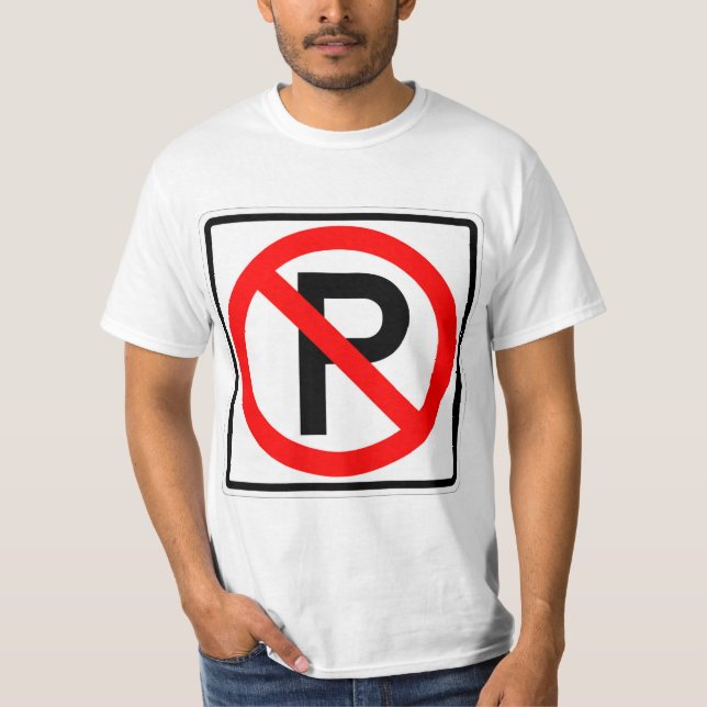 Very Fun Classic No Parking Sign T-Shirt (Front)