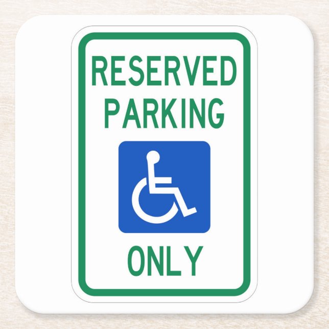 Very Fun Classic Reserved Handicap Parking Sign Square Paper Coaster (Front)