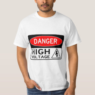 Very Fun Danger High Voltage Sign T-Shirt