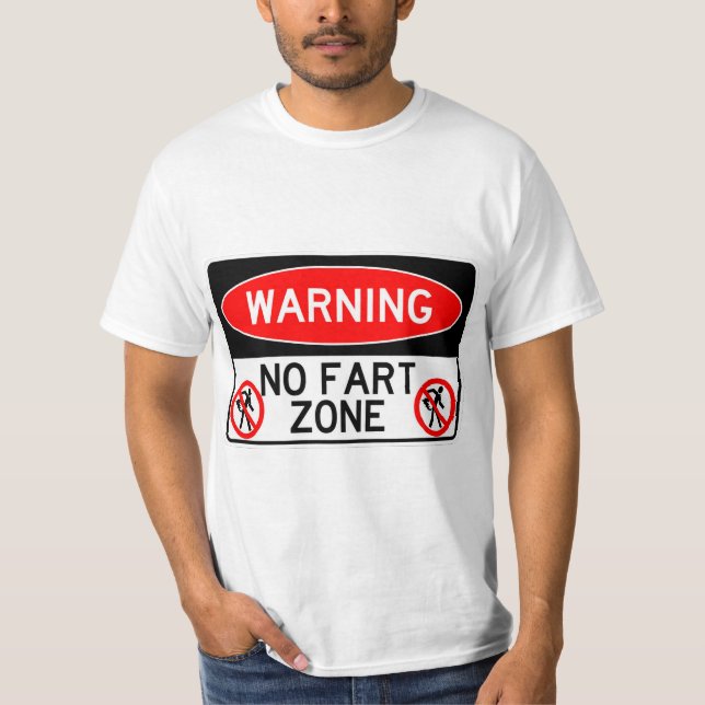 Very Fun No Fart Zone Sign T-Shirt (Front)