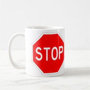 Very Fun STOP Sign Coffee Cup