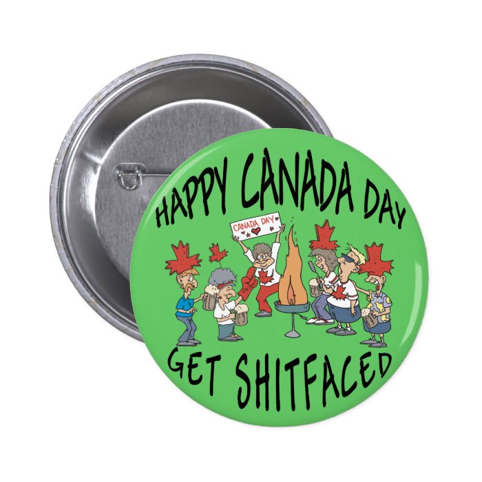 Very Funny Happy Canada Day Pinback Button