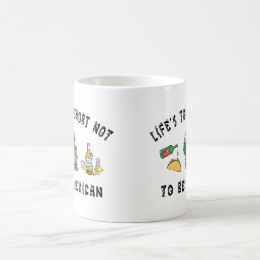 Very Funny Mexican Coffee Mug Zazzle