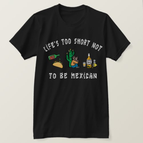 Very Funny Mexican T_Shirt