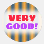 [ Thumbnail: "Very Good!" + Blue & Orange Stripes/Lines Pattern Round Sticker ]