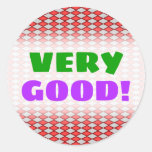 [ Thumbnail: "Very Good!" + Red and Gray Diamond Shape Pattern Round Sticker ]