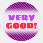 [ Thumbnail: Very Good!; Simple Fuchsia & Black Stripes Pattern Round Sticker ]
