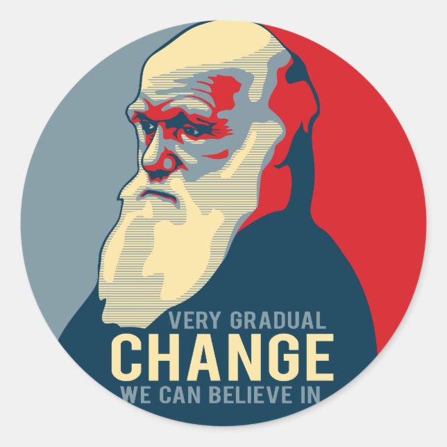Very Gradual Change We Can Believe In Classic Round Sticker (Front)