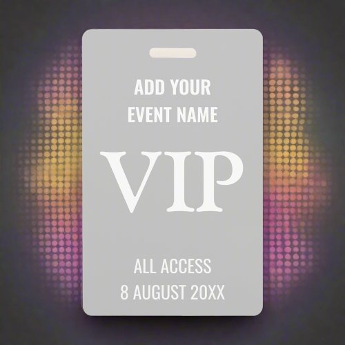 Very Important Person VIP Music Festival Gray Badge