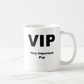 "very Important Pop" Mug by iHave2Say at Zazzle