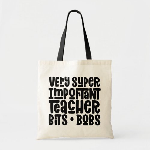 Very important teacher modern typography gift tote bag