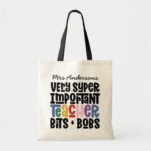 Very important teacher modern typography gift tote bag